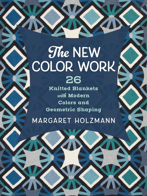 Title details for The New Color Work by Margaret Holzmann - Wait list